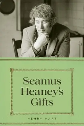 Hart |  Seamus Heaney's Gifts | eBook | Sack Fachmedien