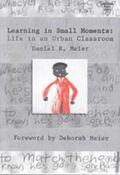 Meier / Lytle / Cochran-Smith |  Learning in Small Moments | Buch |  Sack Fachmedien