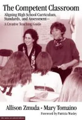 Zmuda / Tomaino / Wasley |  The Competent Classroom | Buch |  Sack Fachmedien