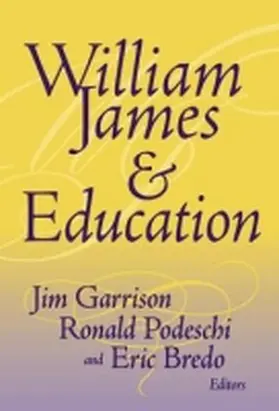 Garrison / Podeschi / Bredo | William James and Education | Buch | 978-0-8077-4195-5 | sack.de