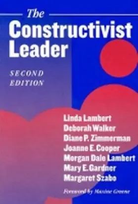 Lambert / Walker / Zimmerman |  The Constructivist Leader | Buch |  Sack Fachmedien