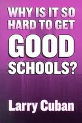 Cuban |  Why Is It So Hard to Get Good Schools? | Buch |  Sack Fachmedien