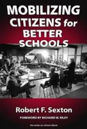 Sexton |  Mobilizing Citizens for Better Schools | Buch |  Sack Fachmedien
