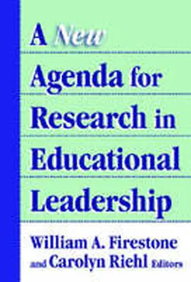 Firestone / Riehl / Murphy |  A New Agenda for Research in Educational Leadership | Buch |  Sack Fachmedien