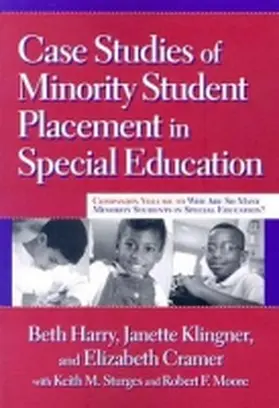 Harry / Klingner / Cramer | Case Studies of Minority Student Placement in Special Education | Buch | 978-0-8077-4761-2 | sack.de
