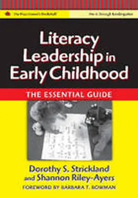 Strickland / Ayers / Genishi |  Literacy Leadership in Early Childhood | Buch |  Sack Fachmedien