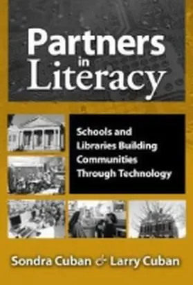 Cuban |  Partners in Literacy: Schools and Libraries Building Communities Through Technology | Buch |  Sack Fachmedien
