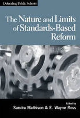 Mathison / Ross |  The Nature and Limits of Standards-Based Assessment and Reform | Buch |  Sack Fachmedien