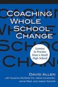 Allen |  Coaching Whole School Change | Buch |  Sack Fachmedien