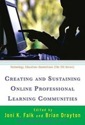 Falk / Drayton / Linn |  Creating and Sustaining Online Professional Learning Communities | Buch |  Sack Fachmedien