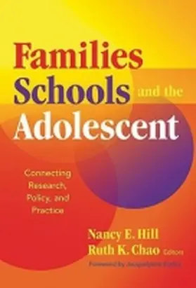 Hill / Chao |  Families, Schools, and the Adolescent | Buch |  Sack Fachmedien