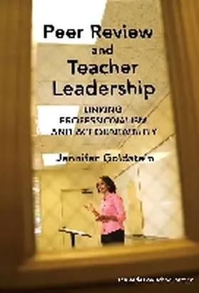 Goldstein / Wasley / Lieberman |  Peer Review and Teacher Leadership | Buch |  Sack Fachmedien