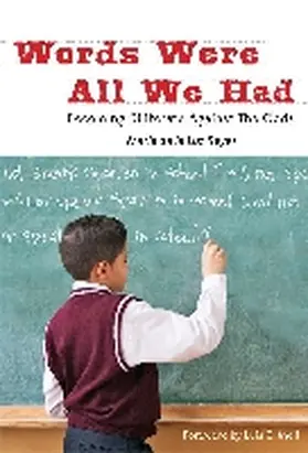 Reyes / Genishi / Alvermann |  Words Were All We Had | Buch |  Sack Fachmedien