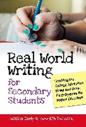 Early / Decosta / Genishi |  Real World Writing for Secondary Students: Teaching the College Admission Essay and Other Gate-Openers for Higher Education | Buch |  Sack Fachmedien