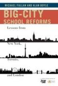 Fullan / Boyle |  Big-City School Reforms | Buch |  Sack Fachmedien