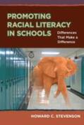 Stevenson |  Promoting Racial Literacy in Schools | Buch |  Sack Fachmedien