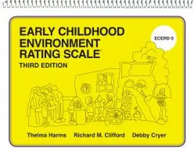 Harms / Clifford / Cryer |  Early Childhood Environment Rating Scale (Ecers-3) | Buch |  Sack Fachmedien