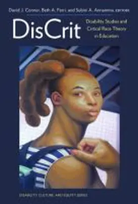 Connor / Ferri / Annamma |  Discrit--Disability Studies and Critical Race Theory in Education | Buch |  Sack Fachmedien