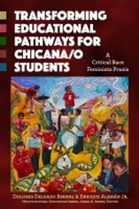 Delgado Bernal / Alemán |  Transforming Educational Pathways for Chicana/O Students | Buch |  Sack Fachmedien