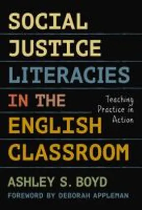 Boyd |  Social Justice Literacies in the English Classroom | Buch |  Sack Fachmedien