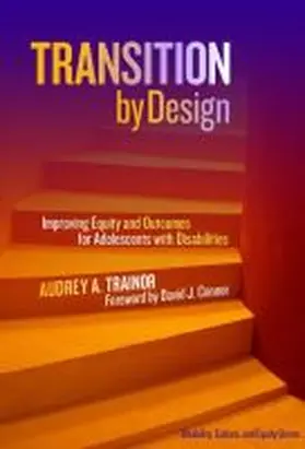Trainor / Artiles / Kozleski |  Transition by Design | Buch |  Sack Fachmedien