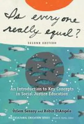 Sensoy / DiAngelo |  Is Everyone Really Equal? | Buch |  Sack Fachmedien