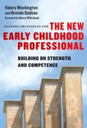 Washington / Gadson |  Guiding Principles for the New Early Childhood Professional | Buch |  Sack Fachmedien