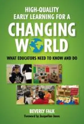 Falk / Ryan |  High-Quality Early Learning for a Changing World | Buch |  Sack Fachmedien
