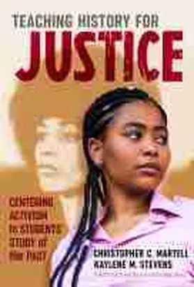 Martell / Stevens / Journell |  Teaching History for Justice | Buch |  Sack Fachmedien