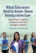 Cunningham |  What Educators Need to Know about Immigration Law | Buch |  Sack Fachmedien