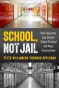 Williamson / Appleman |  School, Not Jail | Buch |  Sack Fachmedien
