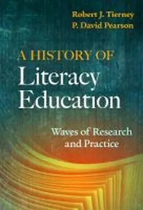 Tierney / Pearson |  A History of Literacy Education | Buch |  Sack Fachmedien