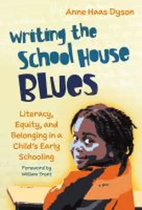 Dyson |  Writing the School House Blues | Buch |  Sack Fachmedien