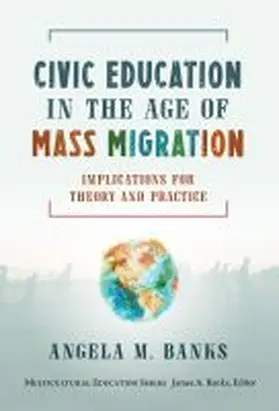 Banks |  Civic Education in the Age of Mass Migration | Buch |  Sack Fachmedien