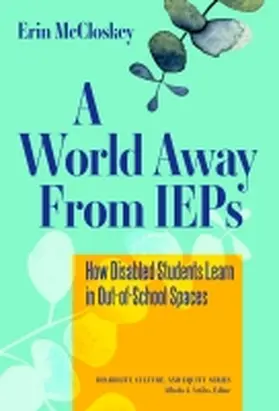 Mccloskey / Artiles |  A World Away from IEPs | Buch |  Sack Fachmedien