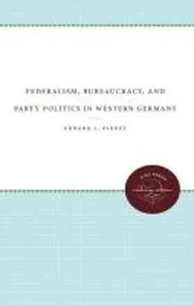  Federalism, Bureaucracy, and Party Politics in Western Germany | Buch |  Sack Fachmedien