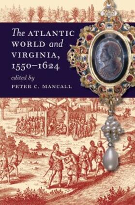 Mancall | The Atlantic World and Virginia, 1550-1624 | E-Book | sack.de