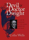 Wells |  The Devil and Doctor Dwight | eBook | Sack Fachmedien