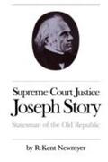Newmyer |  Supreme Court Justice Joseph Story | Buch |  Sack Fachmedien
