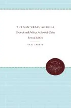 Abbott |  The New Urban America | Buch |  Sack Fachmedien