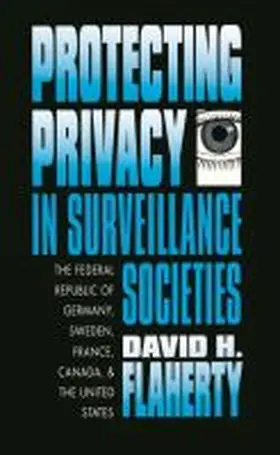 Protecting Privacy in Surveillance Societies | Buch | 978-0-8078-4352-9 | www.sack.de