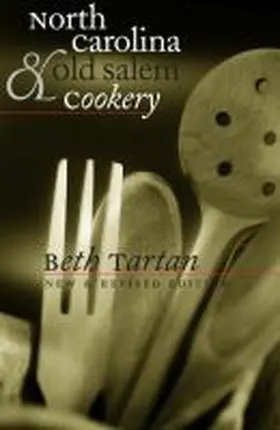  North Carolina and Old Salem Cookery | Buch |  Sack Fachmedien
