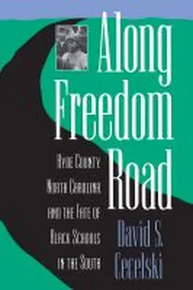 Along Freedom Road | Buch | 978-0-8078-4437-3 | www.sack.de
