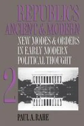 Rahe |  Republics Ancient and Modern, Volume II | Buch |  Sack Fachmedien