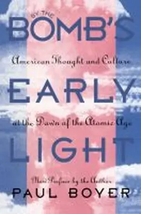 By the Bomb's Early Light | Buch | 978-0-8078-4480-9 | www.sack.de