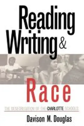 Reading, Writing, and Race | Buch | 978-0-8078-4529-5 | www.sack.de