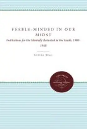 Noll |  Feeble-Minded in Our Midst | Buch |  Sack Fachmedien