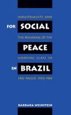 Weinstein |  For Social Peace in Brazil | Buch |  Sack Fachmedien