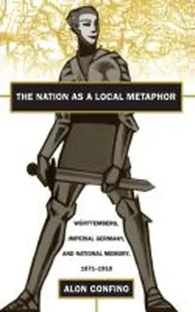The Nation as a Local Metaphor | Buch | 978-0-8078-4665-0 | www.sack.de