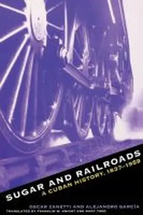 Sugar and Railroads | Buch | 978-0-8078-4692-6 | www.sack.de